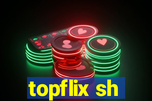 topflix sh